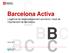 Barcelona Activa. L agència de desenvolupament econòmic i local de l Ajuntament de Barcelona. hola Hola hola hola Cibernàrium.