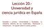 Lección 20.- Universidad y ciencia jurídica en España