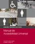 CIUDADES Y ESPACIOS PARA TODOS. Manual de Accesibilidad Universal. Corporación Ciudad Accesible Boudeguer & Squella ARQ