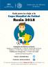 Guía para tu viaje a la Copa Mundial de Futbol. Rusia 2018