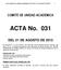 ACTA COMITÉ DE UNIDAD ACADÉMICA N 031 DEL 21 DE AGOSTO DE COMITÉ DE UNIDAD ACADÉMICA. ACTA No. 031 DEL 21 DE AGOSTO DE 2013