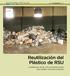 Reutilización del Plástico de RSU ECONOMÍA CIRCULAR. Cuantificación de PE y PP proveniente de RSU para reutilizar en proceso industrial.