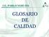 I.E. PABLO NERUDA GLOSARIO DE CALIDAD