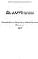 AMYI Manual de Certificación y Educación para Maestros Manual de Certificación y Educación para Maestros 2017