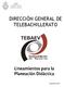 Lineamientos para la Planeación Didáctica DIRECCIÓN GENERAL DE TELEBACHILLERATO