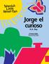 Jorge el curioso. H.A. Rey. A Study Guide Written by Garrett Christopher Translated by Marina Petralia