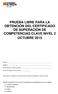 PRUEBA LIBRE PARA LA OBTENCIÓN DEL CERTIFICADO DE SUPERACIÓN DE COMPETENCIAS CLAVE NIVEL 2 OCTUBRE 2015