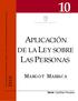APLICACIÓN DE LA LEY SOBRE LAS PERSONAS MARGOT MARIACA. Serie: Cartillas Penales