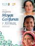 Perfiles de las mujeres. Mayas, Garífunas. y Xinkas. Desigualdades y brechas de desarrollo humano.