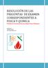 RESOLUCIÓN DE LAS PREGUNTAS DE EXAMEN CORRESPONDIENTES A FISICA Y QUIMICA Basadas en el manual de Juan Miguel Suay Belenguer