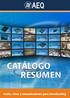 CATÁLOGO RESUMEN Audio, video y comunicaciones para broadcasting