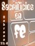 Tema: sacrificios en fe -  Sacrificios en fe