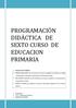 PROGRAMACIÓN DIDÁCTICA DE SEXTO CURSO DE EDUCACION PRIMARIA