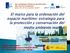 Sagrario Arrieta Algarra Subdirección General para la Protección del Mar D.G. Sostenibilidad de la Costa y del Mar