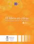 El libro en cifras Boletín estadístico del libro en Iberoamérica. Diciembre 2014 volumen 6