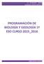 PROGRAMACIÓN DE BIOLOGÍA Y GEOLOGÍA 1º ESO CURSO 2015_2016