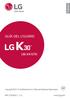 ESPAÑOL GUÍA DEL USUARIO LM-X410TK. Copyright 2018 LG Electronics Inc. Todos los Derechos Reservados.  MFL (1.0)