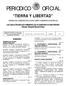 TIERRA Y LIBERTAD. Las Leyes y Decretos son obligatorios, por su publicación en este Periódico Director: Eduardo Becerra Pérez SUMARIO