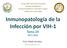 Inmunopatología de la Infección por VIH-1