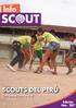 Boletín Oficial de la Asociación de Scouts del Perú SCOUTS DEL PERÚ. Una bonita hermandad. Edición Nro. 207