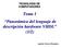 Tema 1 Panorámica del lenguaje de descripción hardware VHDL (1/2)