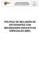 POLÍTICA DE INCLUSIÓN DE ESTUDIANTES CON NECESIDADES EDUCATIVAS ESPECIALES (NEE)