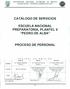 CATALOGO DE SERVICIOS ESCUELA NACIONAL PREPARATORIA, PLANTEL 9 PEDRO DE ALBA PROCESO DE PERSONAL