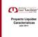 Proyecto Liquidez Características Julio 2014