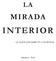 MIRADA INTERIOR LA LLAVE QUE ABRE TU CONCIENCIA. Adriana C. Poch