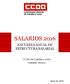 SALARIOS 2016 ENCUESTA ANUAL DE ESTRUCTURA SALARIAL. CCOO de Castilla y León. Gabinete Técnico