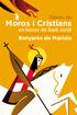 Festes de. Moros i Cristians. en honor de Sant Jordi. Del 22 al 25 d abril, D Interés Turístic Nacional. Banyeres de Mariola