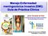 Manejo Enfermedad meningocócica invasiva (EMI): Guía de Práctica Clínica