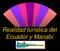 Realidad turística del Ecuador y Manabí