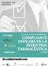 COLABORA CON NOSOTROS. 3ª Edición CURSO SUPERIOR DE COMPLIANCE OFFICERS EN LA INDUSTRIA FARMACÉUTICA YAFINES. ormación BARCELONA.