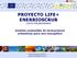 PROYECTO LIFE+ ENERBIOSCRUB (LIFE13 ENV/ES/000660)
