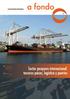 Sector pesquero internacional: terceros países, logística y puertos SECTOR PESQUERO INTERNACIONAL
