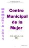 Centro Municipal de la Mujer-CMI. Sección Mujeres e Igualdad. Concejalía de Bienestar Social e Integración Ayuntamiento de Valencia - 1 -