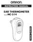 INSTRUCTION MANUAL EAR THERMOMETER. Model MC-514 ESPAÑOL MC-514 ENGLISH