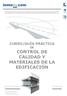 CURSO/GUÍA PRÁCTICA DE CONTROL DE CALIDAD Y MATERIALES DE LA EDIFICACIÓN