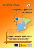 FEDER PROGRAMA OPERATIVO DE GALICIA Informe de Ejecución de la anualidad 2007