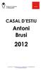 CASAL D ESTIU. Antoni Brusi