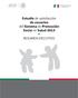 Estudio de satisfacción de usuarios del Sistema de Protección Social en Salud 2013 RESUMEN EJECUTIVO