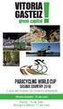 Copa del mundo de ciclismo adaptado. Vitoria-Gasteiz: 15 de julio. Elorrio: 16 de Julio Mungia y Bilbao: 17 de Julio