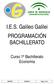 I.E.S. Galileo Galilei PROGRAMACIÓN BACHILLERATO