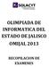 OLIMPIADA DE INFORMATICA DEL ESTADO DE JALISCO OMIJAL 2013