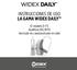 INSTRUCCIONES DE USO LA GAMA WIDEX DAILY. El modelo D-FS Audífono RIC/RITE Auricular en canal/auricular en oído