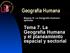 Geografía Humana. Bloque III. La Geografía Humana aplicada. Tema 7. La Geografía Humana y el planeamiento espacial y sectorial