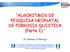 ALGORITMOS DE PESQUISA NEONATAL DE FIBROSIS QUISTICA (Parte I). Dr. Gustavo JC Borrajo.