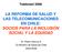 LA REFORMA DE SALUD Y LAS TELECOMUNICACIONES EN CHILE: SOCIOS PARA LA INCLUSIÓN SOCIAL Y LA EQUIDAD