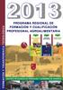 PROGRAMA REGIONAL DE FORMACIÓN Y CUALIFICACIÓN PROFESIONAL AGROALIMENTARIA